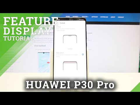 How to Hide Notch in HUAWEI P30 Pro – Find Screen Customizations