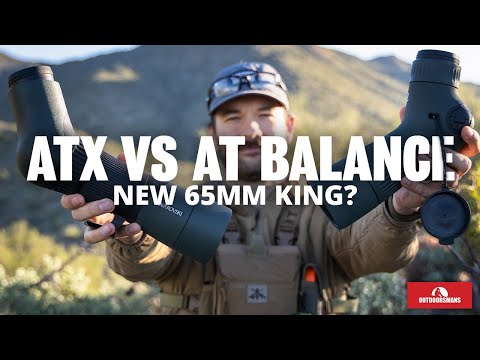 A New 65mm Spotting Scope King? AT Balance VS ATX 65