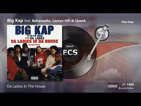 Big Kap - Da Ladies In The House feat. Bahamadia, Lauryn Hill & Uneek |[ Hip-Hop ]| 1995