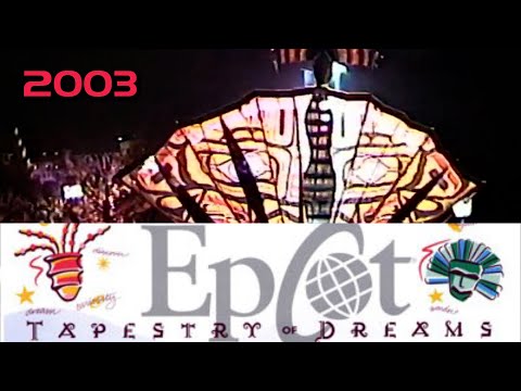 Tapestry of Dreams - Epcot (2003)