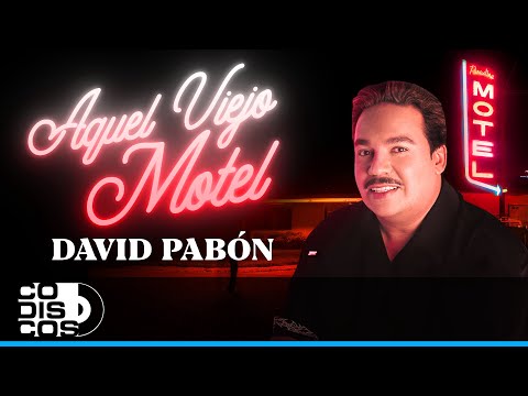 David Pabon - Aquél Viejo Motel on Spotify Charts