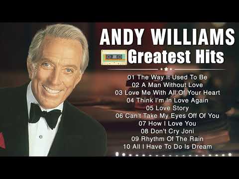 Andy Williams Greatest Hits Full Album | Best Songs Of Andy Williams Playlist 01