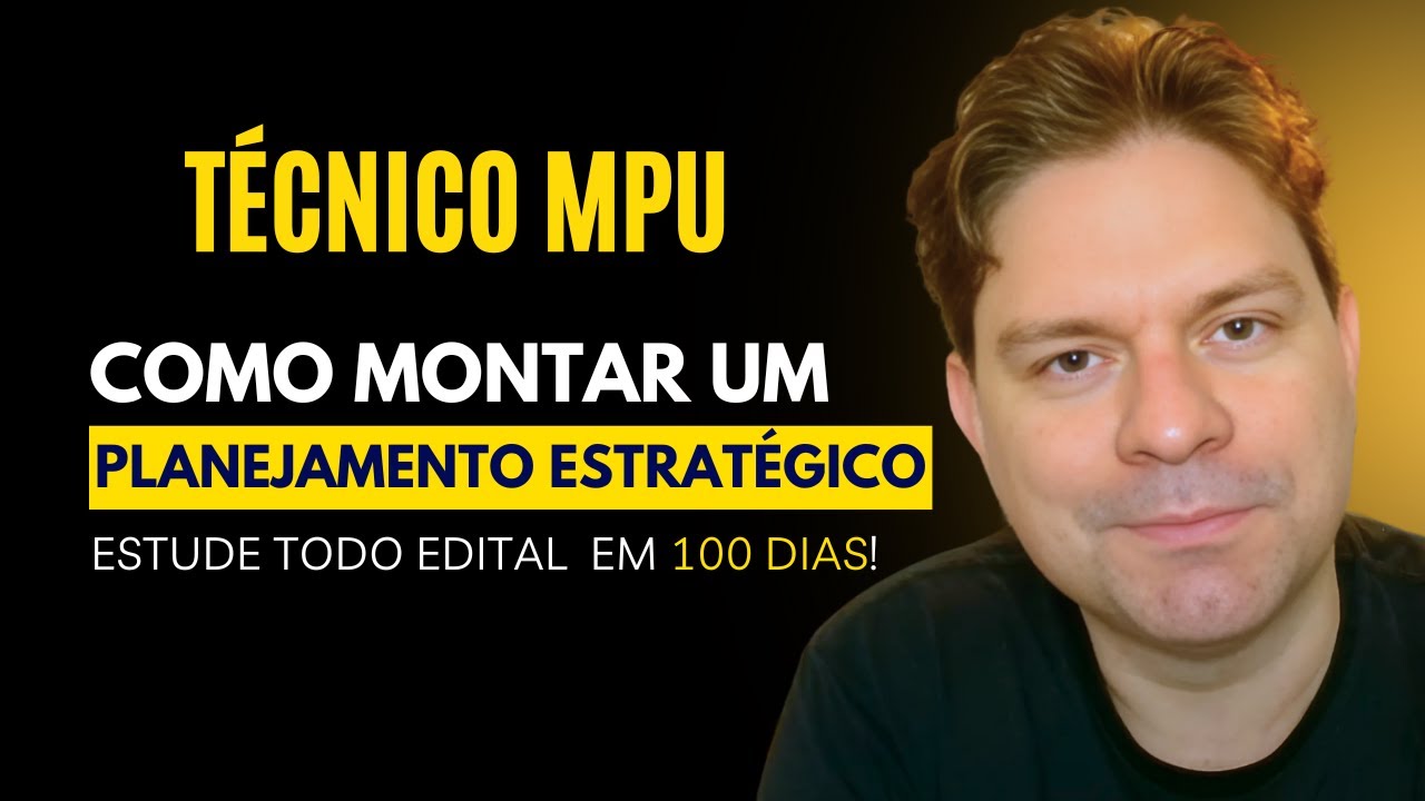 TÉCNICO MPU: PLANEJAMENTO DE 100 DIAS PASSO A PASSO