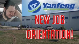 NEW JOB ORIENTATION WAS TODAY (Yanfeng Automotive Interiors)