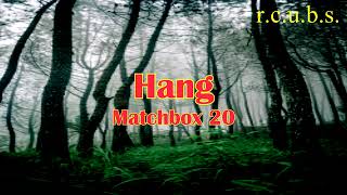 Hang - Matchbox 20 (Karaoke Version)