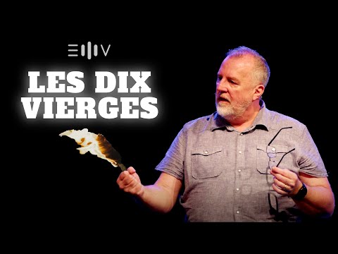 Les 10 vierges - Pasteur Bertrand COLPIER