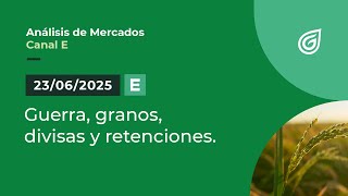 Guerra, granos, divisas y retenciones.