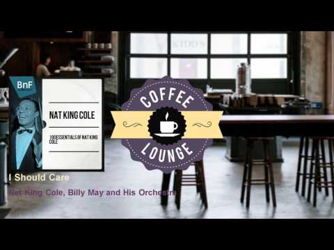 Nat King Cole,  Billy May and His Orchestra - I Should Care - feat. Billy May and His Orchestra