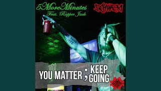 5 More Minutes (feat. Rapper Jack)