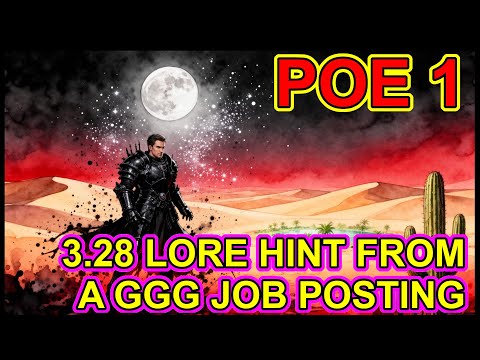 POE 1 - 3.28 Lore Hint From A GGG Job Posting - New Boss Leaked? - Path of Exile