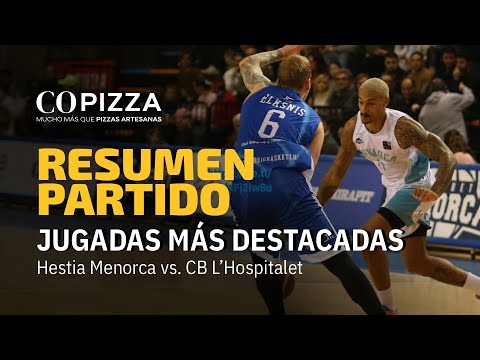 ⏯ RESUMEN COpizza del partido Hestia Menorca 81-70 CB L'Hospitalet