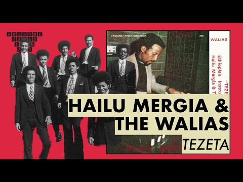 Hailu Mergia & the Walias Band - Nefas New Zemedie