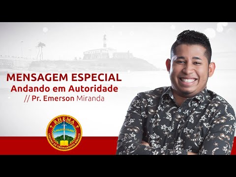 ANDANDO EM AUTORIDADE | PR. EMERSON MIRANDA | 08.05.2020