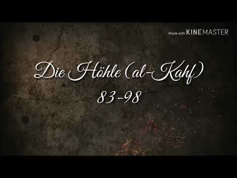Die Höhle (al-Kahf) 83-98