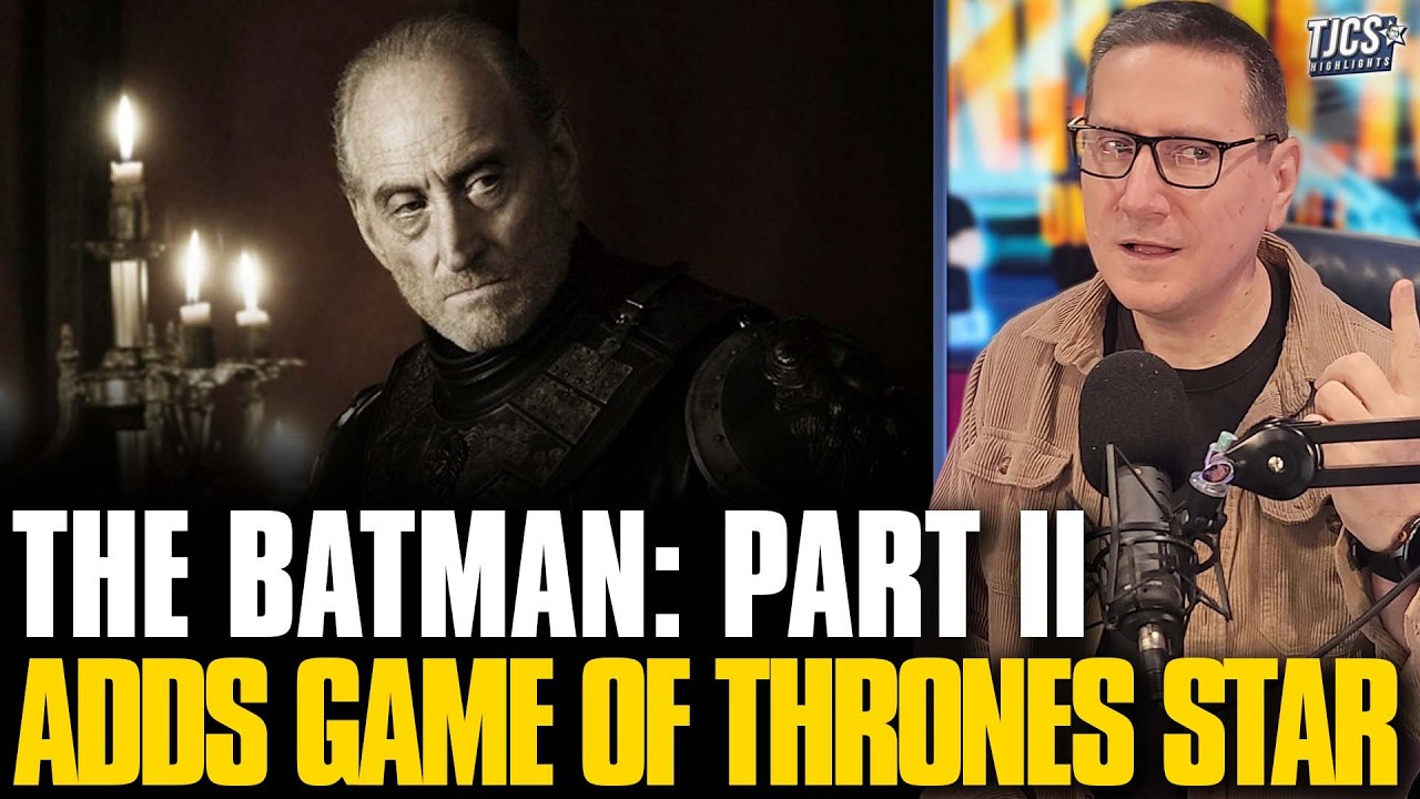 The Batman 2 Adds Game Of Thrones Great Charles Dance
