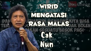Download lagu Cak Nun : Wirid Mengatasi Rasa Malas mp3