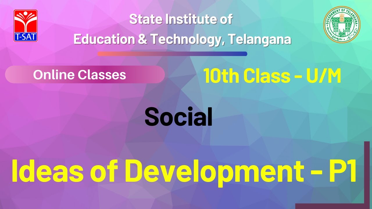 X Class (U/M) || Social - Ideas of Development - P1 || 13.08.2021