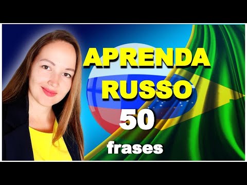 50 FRASES PARA APRENDER RUSSO ( ÁUDIO: PORTUGUÊS x RUSSO)