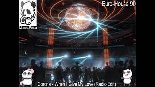 Corona - When I Give My Love (Radio Edit)