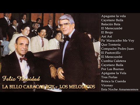 La Billo Caracas Boy y Los Melodicos- Sus 30 Grandes Exitos- Cumbia Tropicalìsima