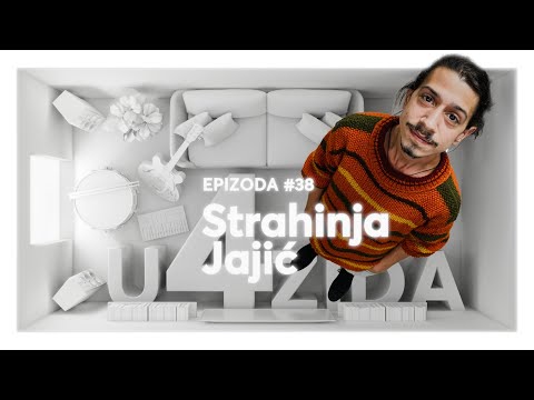 U 4 zida #38 - Strahinja Jajić