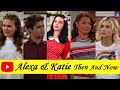 Alexa And Katie Cast Then And Now 2021 Topfamous