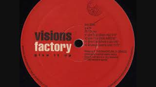 Visions Factory - Give It Up (Disco Mix)