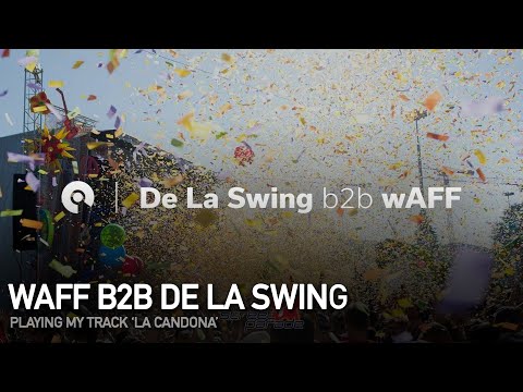 wAFF B2B De La Swing playing our track "La Candona" in Street Parade / Zurich