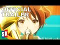 Sound! Euphonium: The Movie: May The Melody Reach You - Official Trailer (HD)