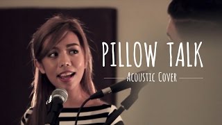 Pillow Talk (Acoustic Cover) - Jon & Jenn