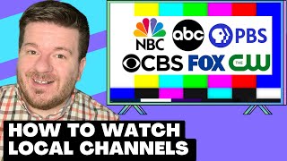 How to Watch Local Channels Without an Antenna