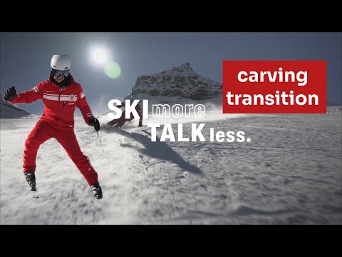 SKI more TALK less - carving transition