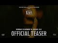 EVA Pendakian Terakhir OFFICIAL TEASER