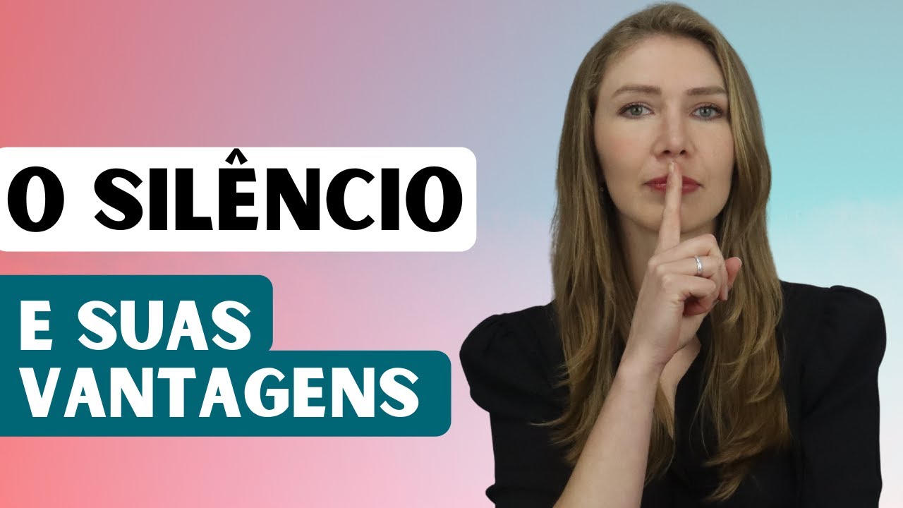 Vantagens do silêncio