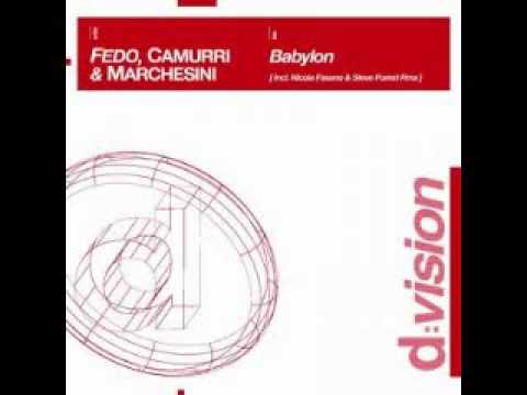 Fedo Camurri and Marchesini - Babylon (Nicola Fasano , Steve Forest Remix)