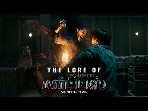 MORBIUS Vignette (Tamil) - The Lore of Morbius
