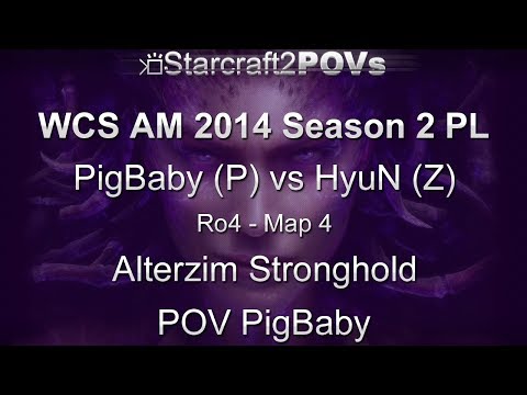 SC2 HotS - WCS AM 2014 S2 PL - PigBaby vs HyuN - Ro4 - Map 4 - Alterzim Stronghold - PigBaby