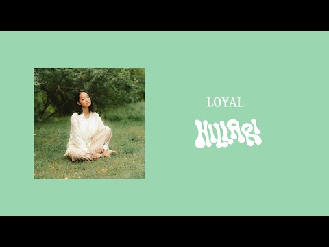 HILLARI - Loyal (Official audio)