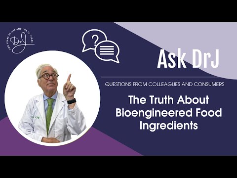 The Truth About Bioengineered Food Ingredients