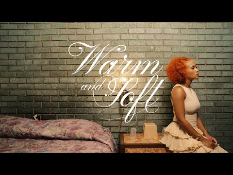 Charity - WARM AND SOFT (Official Video)