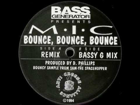 M I C   Bounce, Bounce, Bounce Remix