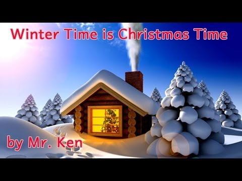 Wintertime is Christmastime - Christmas Song for Children by Kids Entertainer Mr. Ken