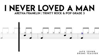 I Never Loved A Man   Trinity Rock &amp; Pop Drums Grade 3