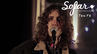 Ten Fé - Overflow | Sofar London