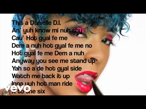 Danielle D.I. - Hot Yea Lyric Video