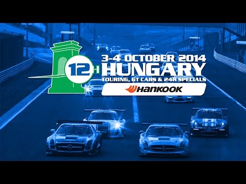 HANKOOK 12H HUNGARY 2014 | HIGHLIGHTS