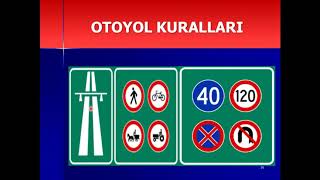 KARAYOLU ÇİZGİLERİ VE OTOYOL KURALLARI - DERS7 - TRAFİK VE ÇEVRE BİLGİSİ