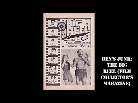 Oddity Archive: Episode 169.5 – Ben's Junk: The Big Reel (Film Collector’s Magazine)