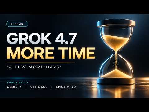Everything You Need To Know About The Grok 4.7 Delay