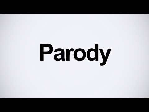 How to Pronounce Parody